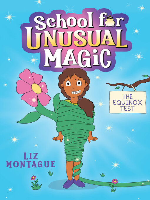Title details for The Equinox Test (School for Unusual Magic #1) by Liz Montague - Wait list
